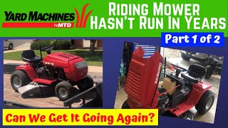 Yard Machine Mower Hasn't Run In Years - Can We Get It Going Again?  Part 1/2
