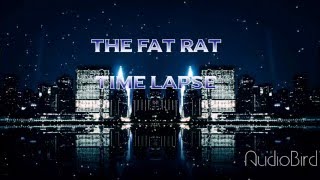 Download lagu The Fat Rat - Time Lapse
