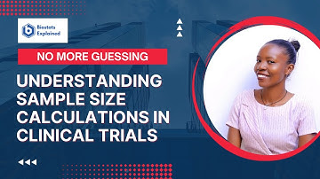Understanding Sample Size Calculations in Clinical Trials 📊  Biostatistics Explained