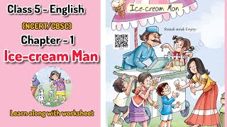 Class 5 - English, Chapter 1 - Ice-cream Man (NCERT/CBSC)