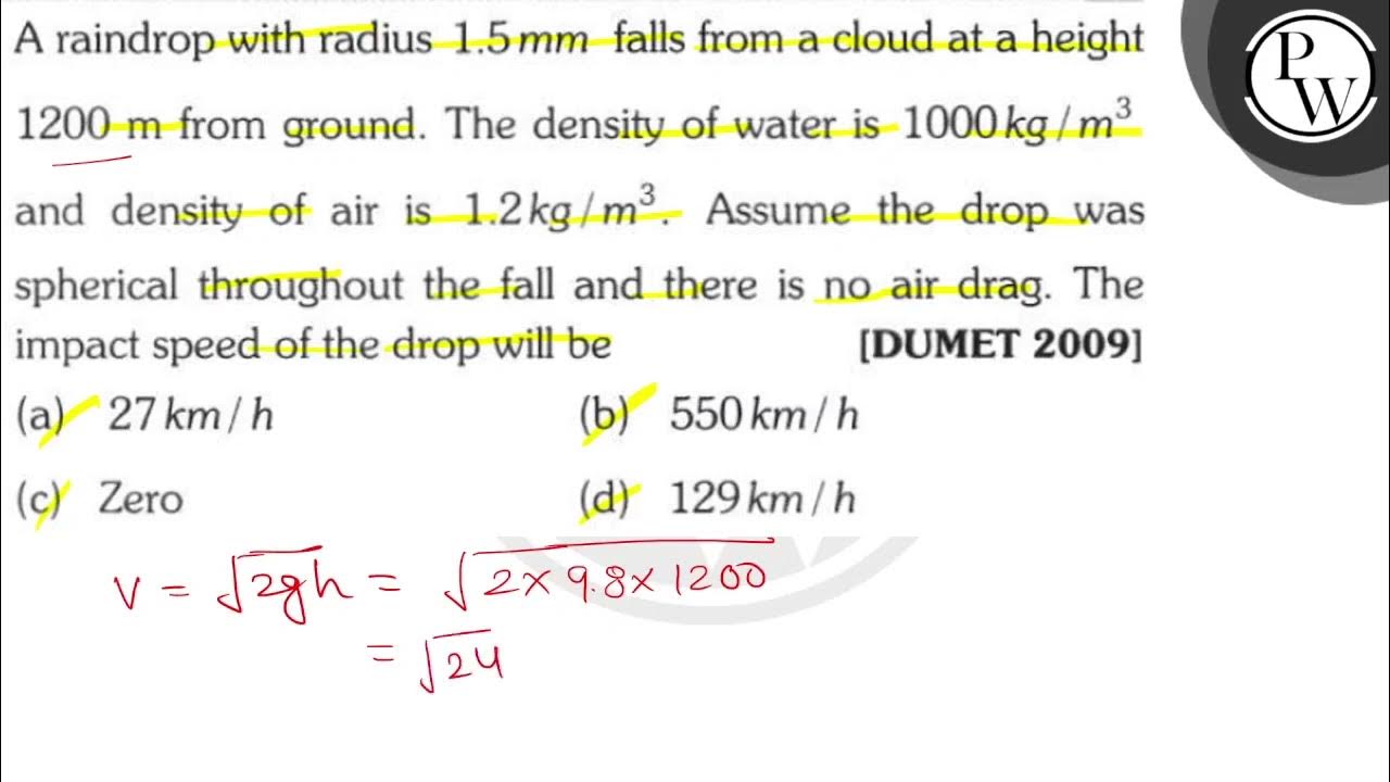A raindrop with radius 1 5 mathrm mm falls from a cloud at a