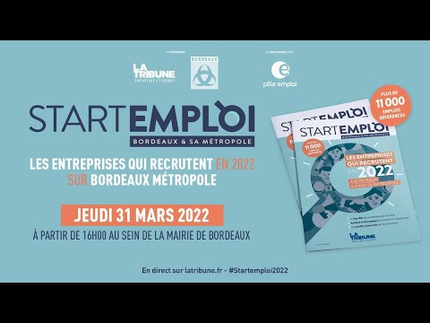 En direct #startemploi2022 à Bordeaux