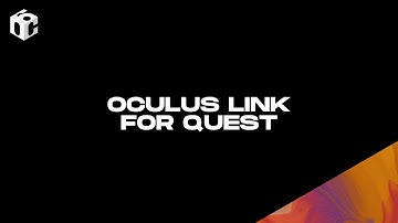 Oculus Link for Quest