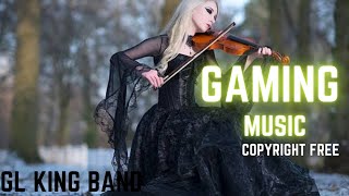Gaming music - copyright free | GL king band