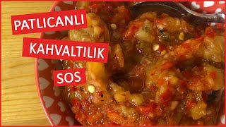 Patlıcanlı Kahvaltılık Sos Tarifi | Lale Çorumlu | Yemek Tarifleri