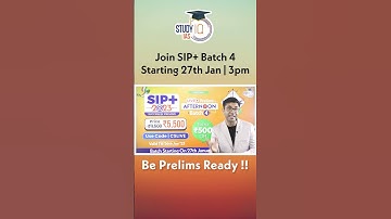 Crack UPSC Prelims 2023 | Enrol in SIP+ today | StudyIQ IAS