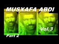 Musxafaa Harawwee Wallee Durii Kan Daddaaysaa Sirba Buunee Jachuun Wallifame By RM Musxafaa Harawwee Wallee Durii Kan Daddaaysaa Sirba Buunee Jachuun Wallifame By RM