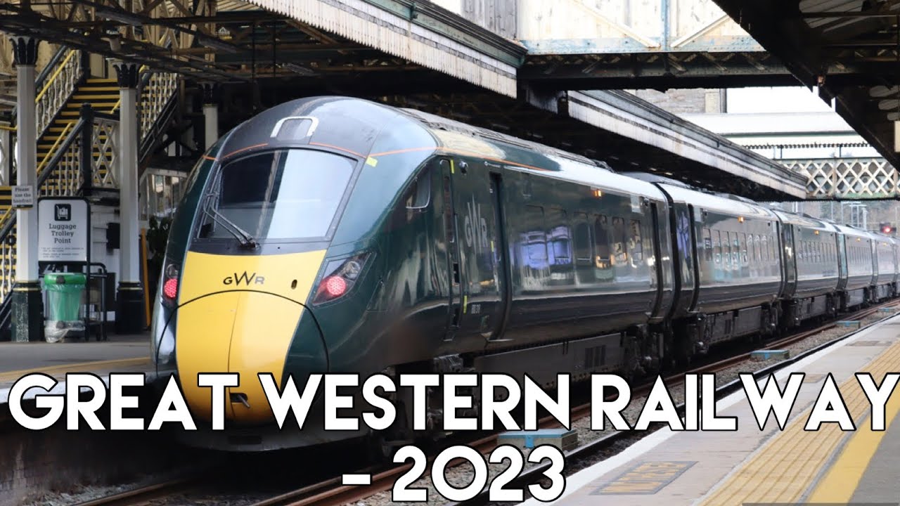Great Western Railway - 2023 - YouTube