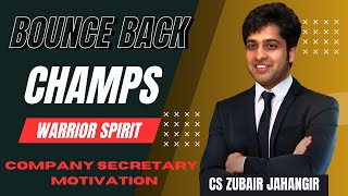 Bounce Back Champs | Warrior Spirit | CS Motivation | Prof Zubair Jahangir