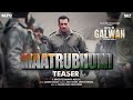 Maatrubhumi Teaser Battle Of Galwan Salman Khan Chitrangada Apoorva Himesh Arijit Shreya Maatrubhumi Teaser Battle Of Galwan Salman Khan Chitrangada Apoorva Himesh Arijit Shreya