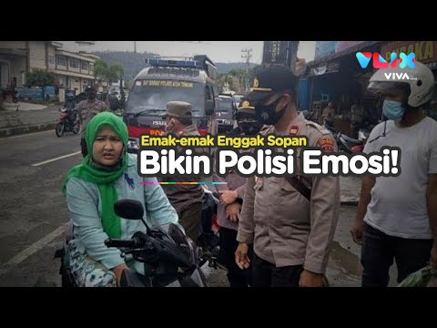 Nontonnya Kesal! Emak-emak Emosi Bentak-bentak Polisi