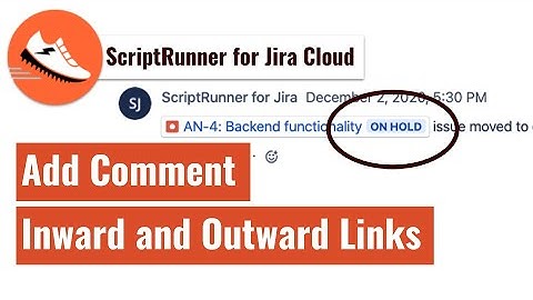 ScriptRunner for Jira Cloud - Add comment on linked issues