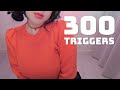 Asmr this is the 300 triggers preview compilation