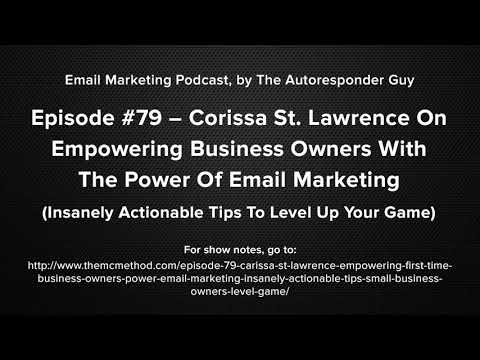Corissa St. Lawrence Interview On Empowering Business Owners With Email
