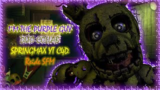 |[C4D-SFM-FNAF3-COLLAB]| I'm The Purple Guy | RUS Cover By @SayMaxWell | Collab With Reide SFM