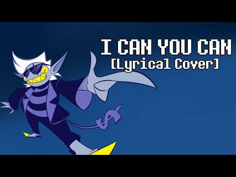 I Can You Can - Lyrical Cover