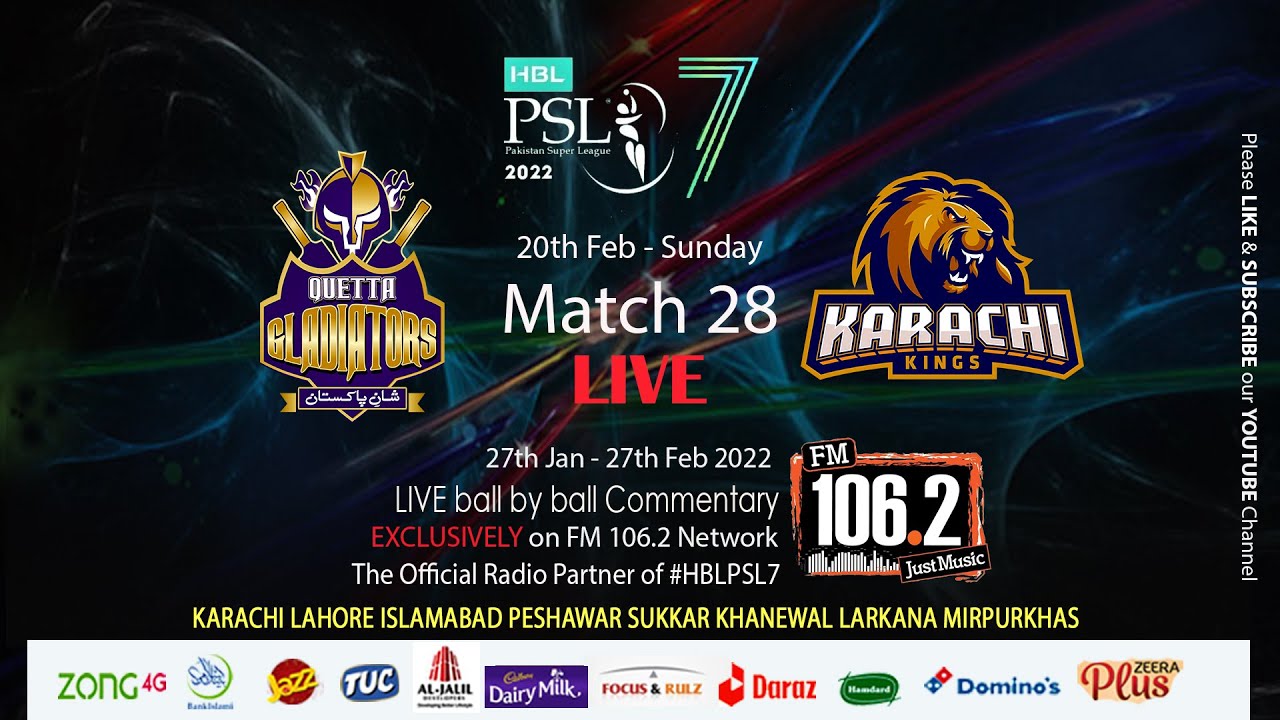 FM1062 HBL PSL7 2022 COMMENTARY LIVE STREAM Quetta Gladiators vs Karachi Kings