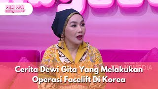 Download Lagu Cerita Dewi Gita Yang Melakukan Operasi Facelift Di Korea - PAGI PAGI AMBYAR (18/8/25) P1 MP3 Download Lagu Cerita Dewi Gita Yang Melakukan Operasi Facelift Di Korea - PAGI PAGI AMBYAR (18/8/25) P1 MP3