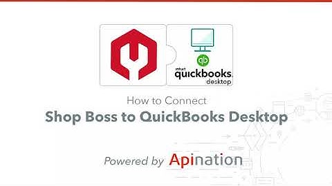 How to Connect Shop Boss and QuickBooks Desktop - Part One: Creating a Connection