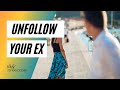 Unfollow your ex with ms renee bauer