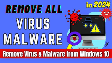 How to Remove Virus & Malware from Windows 10 - (Working Methods)