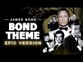 James Bond Theme  Epic Version - YouTube