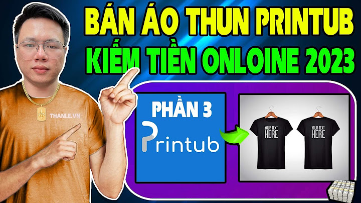 Hướng dẫn chi tiết kiếm tiền mmo bán áo tun