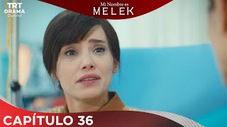 Benim Adım Melek (Mi nombre es Melek) - Capítulo 36