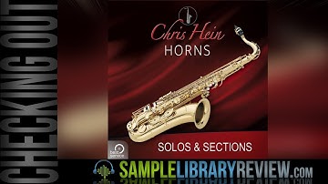 Checking Out: Chris Hein Horns Solo & Sessions