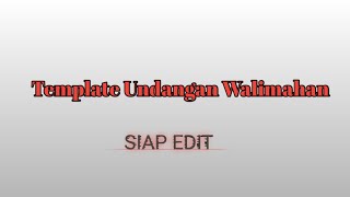 Free Puluhan Template Download Undangan Walimahan | Undangan Kondangan | Walimatul Ursy
