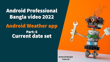 Android weather app Bangla tutorial part 6: Current data set