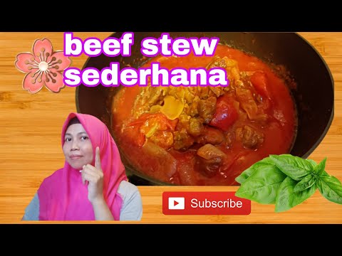 Resep Bunda BEEF STEW TOMATO CHINESE RECIPE || RESEP MUdAH  DAGING SAPI  DENGAN TOMAT Yang Luar Biasa