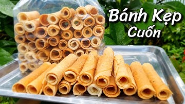 ✅Cách Làm Bánh Kẹp Cuốn Truyền Thống Giòn Rụm Thơm Ngon Gắn Liền Với Tuổi Thơ |Lê Phúc