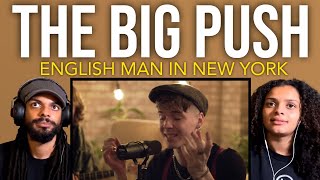 The Big Push English Man In New York live (Reaction)