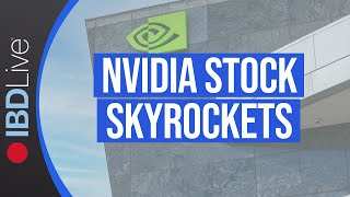 Nvidia Stock Is Rocketing After Earnings. A Look At The Strategies For Handling The Move. | IBD Live