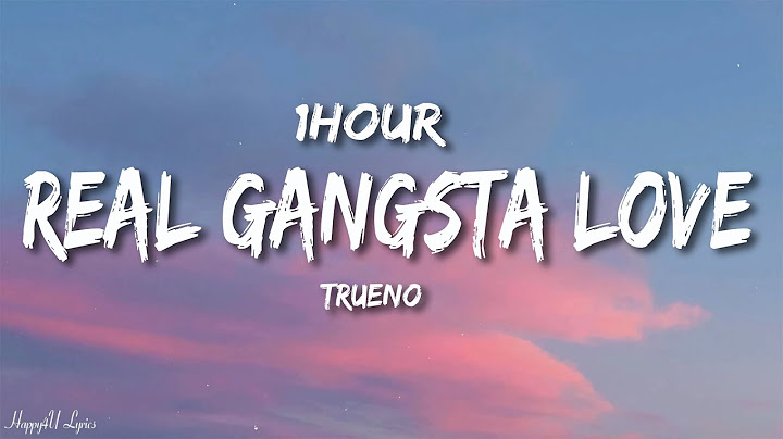 Trueno - REAL GANGSTA LOVE (Lyrics) [1HOUR]