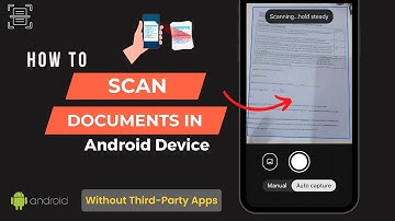 How to Scan Documents on Android Without Any Third-Party App