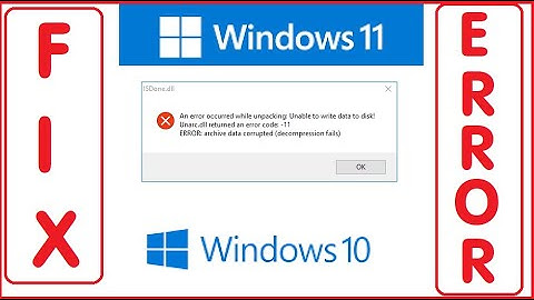 FIX An Error Occurred While Unpacking Unable to Write Data to Disk Unarc.dll Returned Code 11 SOLVED