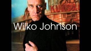 Video thumbnail of "Wilko Johnson - To Ramona"