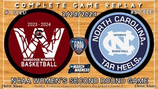 #1 Seed South Carolina Gamecocks vs #8 Seed North Carolina  NCAA SECOND ROUND (3/24/24FULL REPLAY)