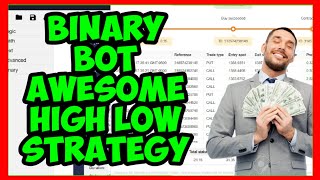 🔥Binary Bot🔥Awesome High⬆️ Low⬇️ Strategy| Make Money Online