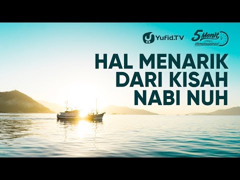 hal-menarik-dari-kisah-nabi-nuh---ustadz-dr.-firanda-andirja,-ma