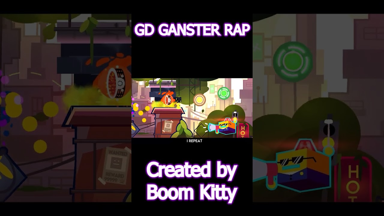 GD GANGSTER RAP!!! [Geometry Dash]