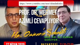 Mehmet Azimli ile Hz. Osman'ın Şehadeti Üzerine - 2020 Ramazan Sohbetleri - 2