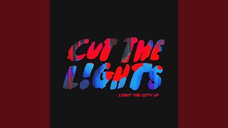 Light The City Up