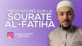 Méditations de la sourate Al Fatiha #MéditationsduRamadan