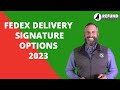 FedEx Delivery Signature Options 2023