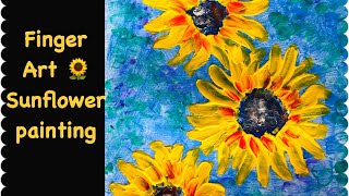 FingerArt Easy sunflower painting using fingers Demo for beginners Step by Step tutorial