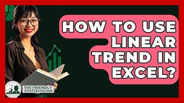 How To Use Linear Trend In Excel? - The Friendly Statistician