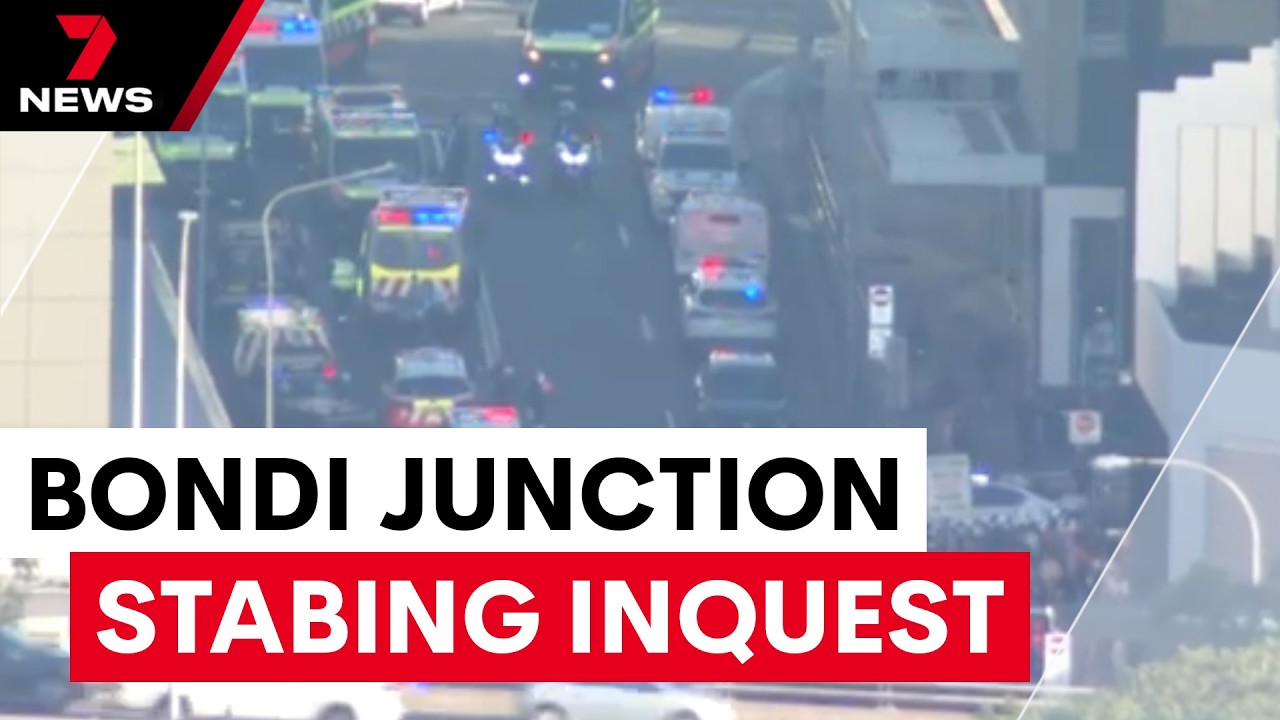Inquest launched into the Bondi Junction stabbing tragedy | 7NEWS - YouTube